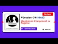 Standalone components in Angular | Angular 19 complete tutorial in Hindi 2025 (Session-09)