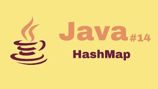 Java Beginner Course #14: HashMap