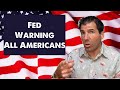 The Fed Just Issued a Warning to All Americans