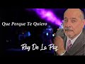 ray de la paz que porque te quiero audio oficial