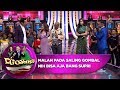 Malah Pada Saling Gombal Nih Bisa Aja Bang Supri - D'Goyang (15/10)