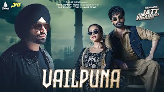 Vailpuna | Jordan Sandhu | Jai Randhhawa | Deep Sehgal | Desi Crew | Latest Punjabi Song 2024