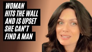 Woman Over 30 Hits The Wall And Is Desperate For A Relationship. She Can't Find A Man