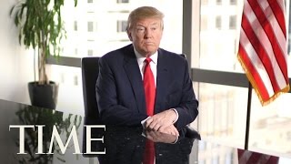 Donald Trump: 'I Have To Win' | Person Of The Year 2015 | TIME