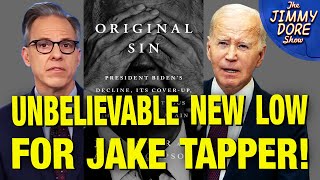 Jake Tapper’s New Book Exposes HIS OWN Biden Propaganda!