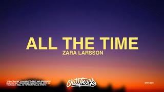 Zara Larsson – All The Time Lyrics
