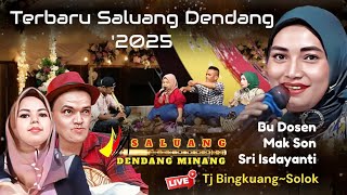 SINGGALANG KITO DAKI JO BISMILLAH DENDANG GURAU DI MULAI || MAK SON FT BU DOSEN  JO SRI ISDAYANTI