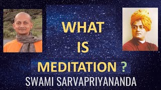 Meditation Explained in a nutshell by Swami Sarvapriyananda