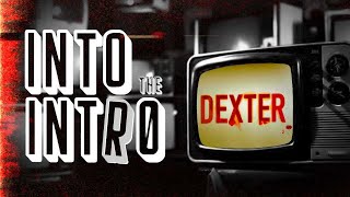 Les SECRETS du GÉNÉRIQUE de DEXTER