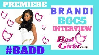 2019 | Brandi - BGC5 | Talks Unaired Moments, The Jamaica Incident, Cast Beef, and More!