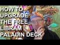 How to upgrade your free new or returning player Libram Paladin deck (Hearthstone)