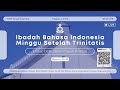 IBADAH Minggu Keluarga, 08.00 WIB, 11 Agustus 2024, HKBP Tangerang Kota