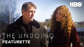 The Undoing: The Craft Behind The Series (Featurette) | HBO