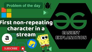 First non-repeating character in a stream | POTD | GFG Problem of the Day | C++ | Java | Python