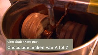 Kees Raat maakt chocolade van A tot Z