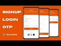 Login, Signup, OTP Verification Screens with Animations | React Native