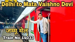 3rd ac train journey Delhi To Katra Jammu mail express 14033 || glossyindia