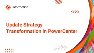 Part 13: Update Strategy Transformation in PowerCenter