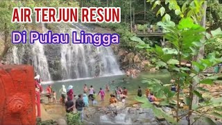 Air Terjun Resun di Pulau Lingga |Perjalanan yang menyenangkan dari Panggak Darat