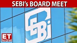 Key Takeaways From SEBI's Last Board Meet Before Budget