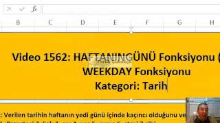 EXCEL HAFTANINGÜNÜ / WEEKDAY Fonksiyonu