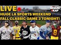 Sedano & Kap: Reacting to the HUGE LA Sports Weekend! LAD, Lakers USC and MORE!