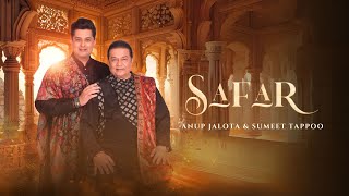 Safar | Anup Jalota | Sumeet Tappoo | Legacy Album | Prithvi Gandharv