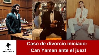 Divorce case started: Can Yaman before the judge!