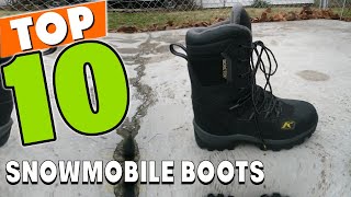 Best Snowmobile Boot In 2024 - Top 10 Snowmobile Boots Review