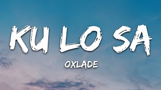Oxlade - KU LO SA (Lyrics)