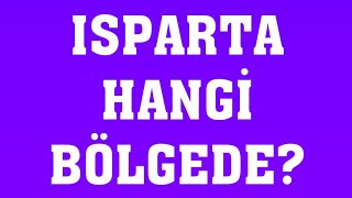 Isparta Hangi Bölgede Yer Alır?