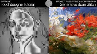 GENERATIVE SCAN GLITCH EFFECT TOUCHDESIGNER TUTORIAL