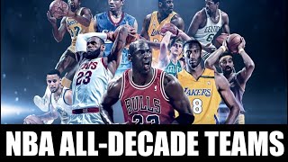 NBA ALL-DECADE TEAMS