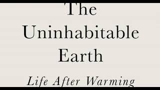 The Uninhabitable Earth Chapter1 Cascades Part1 and 2