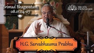 07.08.2018_H.G. Sarvabhauma Prabhu_SB-08.01.04-07