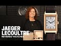 Jaeger LeCoultre Reverso Watches Review | SwissWatchExpo