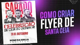 COMO CRIAR FLYER GOSPEL  PARA SANTA CEIA  NO  PHOTOAHOP (TECNICAS INCRIVEIS ) 2024