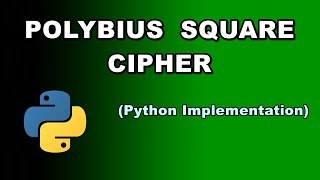 Polybius Square Cipher (Python Implementation)