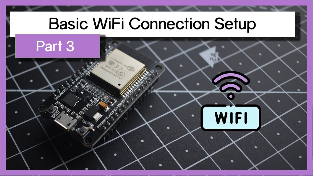 Connecting The Esp32 To The Wifi Youtube