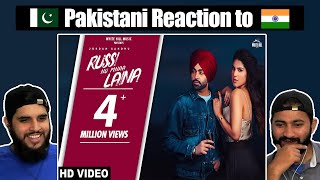 JORDAN SANDHU:Russi Nu Mnaa Laina  Ft. Shree Brar | Desi Crew |New Punjabi Songs 2021|Reaction Video