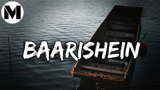 BAARISHEIN - slowed and reverb | ANUV JAIN | | Hindi Lofi Song | MUSICNAIRE