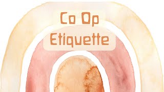 Homeschool Co Op Etiquette