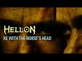 HELL:ON - He With The Horse's Head (Lyric Video)