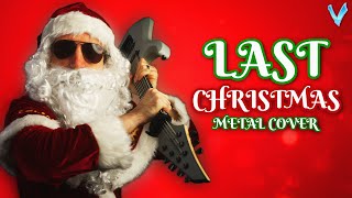 Wham! - Last Christmas (Metal Cover by Little V)