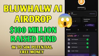 $100 raised fund | 1k to 50k potential free money | BLUWHALE AI AIRDROP