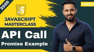 JavaScript Tutorial in Hindi #49 Promise Real Example | Fetch API + Async Await Explained