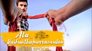 Ala Vaikunthapurramuloo Fight Spoof | Allu Arjun | BS Production