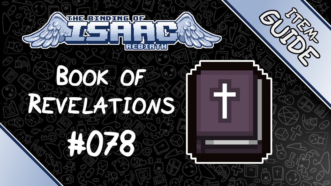 Book Of Revelations - Item Guide - The Binding Of Isaac: Rebirth - YouTube