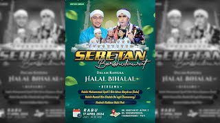 🔴LIVE STREAMING SEBETAN BERSHOLAWAT BERSAMA HABIB MUH SYAFI'I - HABIB HAMID - HUBBUN NABI PATI