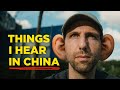 Things I Hear In China, My China Observations